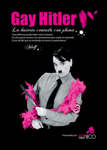 Pánico Escénico Teatro - Obras - Gay Hitler! La historia contada con pluma